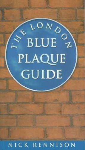 The London Blue Plaque Guide by Rennison, Nick Paperback Book The Fast FreeFREE US DELIVERY | ISBN: 0750920912 | Quality Books