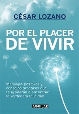 Por el placer de vivir / The Joy of Living (Spanish Edition) by , Good Book