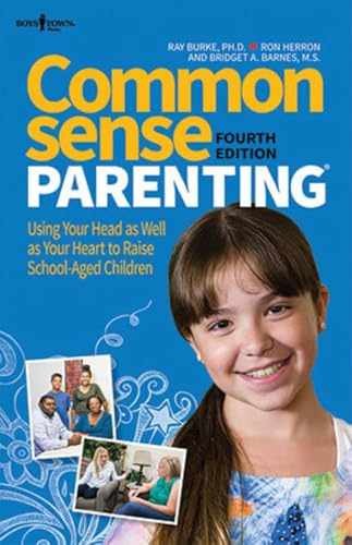 Common Sense Parenting, 4th Ed - Paperback, by Bridget A. Barnes; - Very Good q