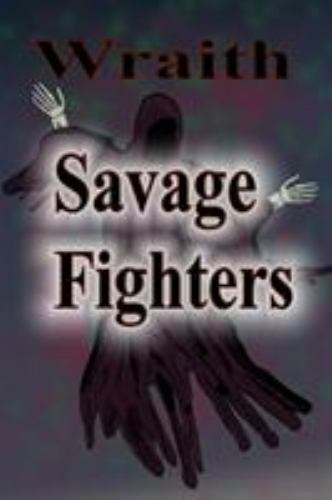 Savage Fighters: Wraith, Brand New, Free shipping in the US