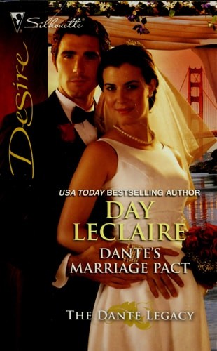Dante's Marriage Pact (The Dante Legacy) by Leclaire, Day, Very Good Book