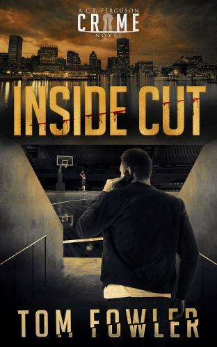 Inside Cut: A C.T. Ferguson Crime Novel, Brand New, Free shipping in the US