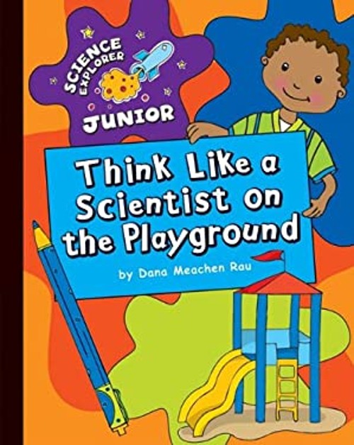 Think Like a Scientist on the Playground Library Binding Dana MeaFree US Delivery | ISBN:1610801695