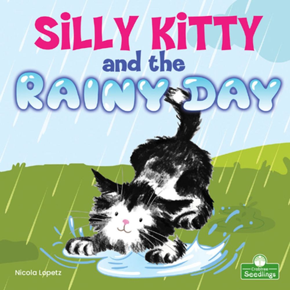 Silly Kitty and the Rainy Day by Nicola Lopetz (English) Hardcover Book