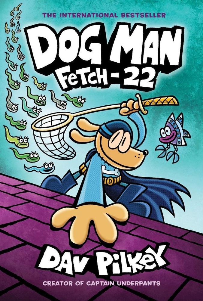 Fetch-22 - Dog Man (Book 8): Dog Man - Book 8 by Dav Pilkey (English) Hardcover