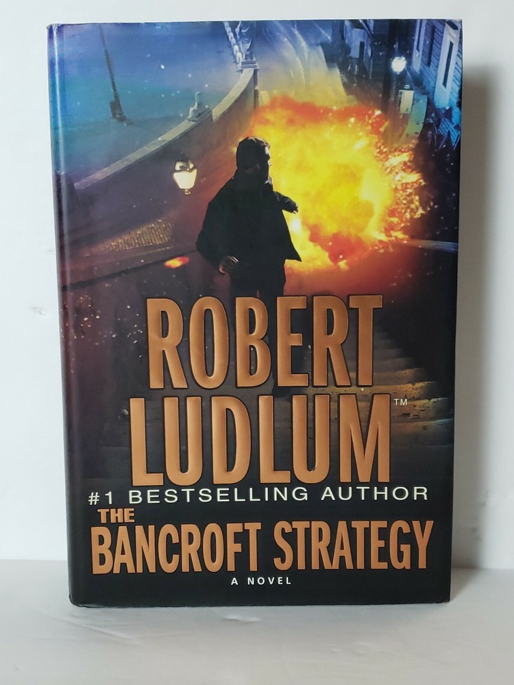 The Bancroft Strategy Hardcover Book 1st Ed 1st Print Robert Ludlum