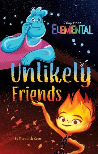 Meredith Rusu Disney/Pixar Elemental Unlikely Friends (Hardback)Another great item from Rarewaves USA | Free delivery!
