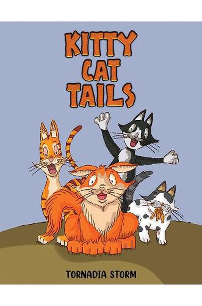 Kitty Cat Tails by Tornadia Storm Paperback Book