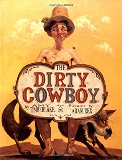 The Dirty Cowboy Hardcover Amy TimberlakeFree US Delivery | ISBN:0374317917