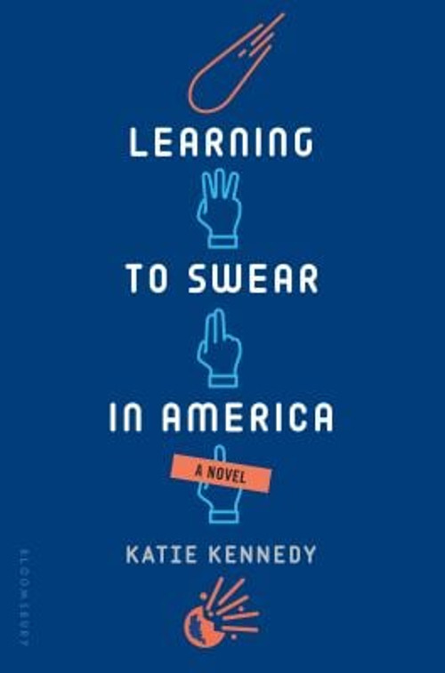 Teen sci-fi novel Learning to Swear in America by Katie Kennedy  