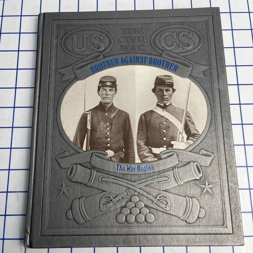 Time Life The Civil War Series “BROTHER AGAINST BROTHER” silver hardback