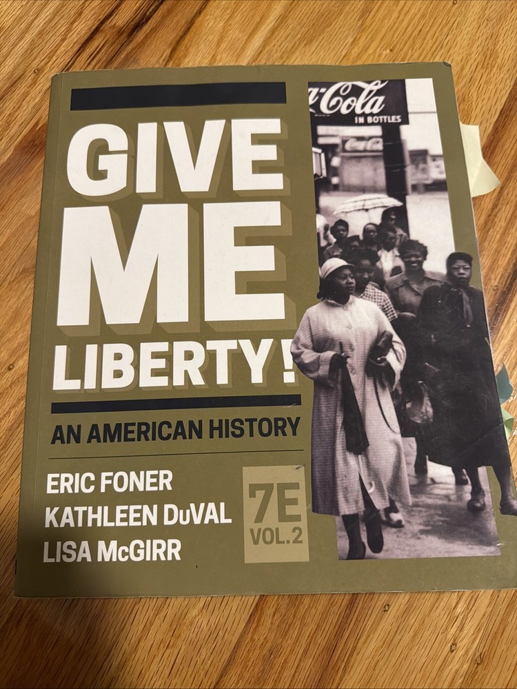 Give Me Liberty!: An American History