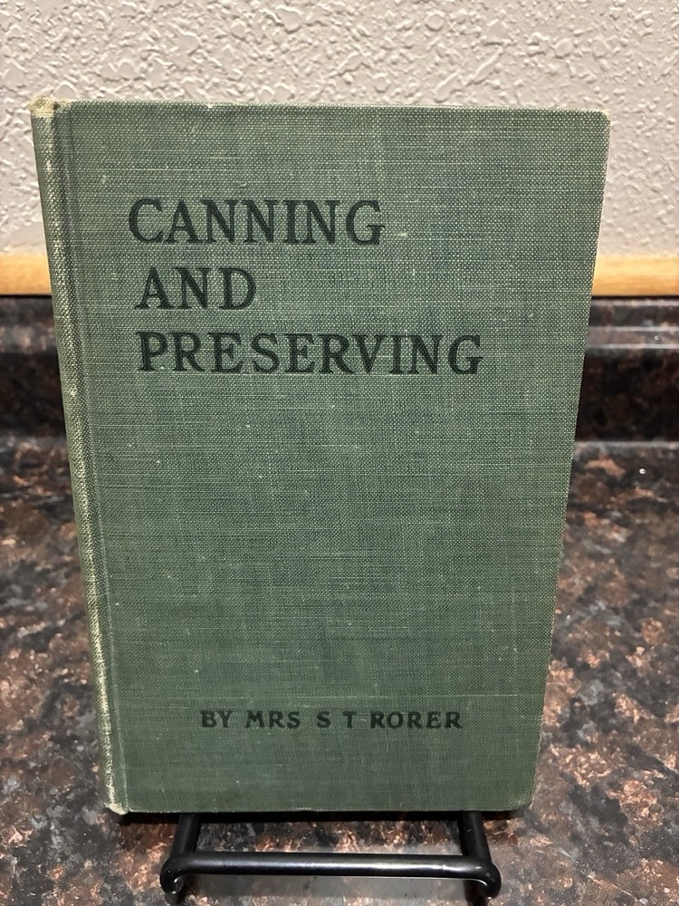 Canning and Preserving - Mrs. S. T. Rorer 1887 Hardcover