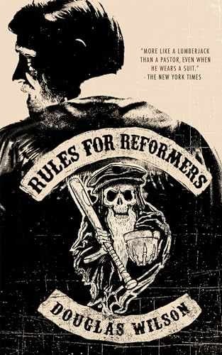 Rules for Reformers - Paperback, by Wilson Douglas - Very Good