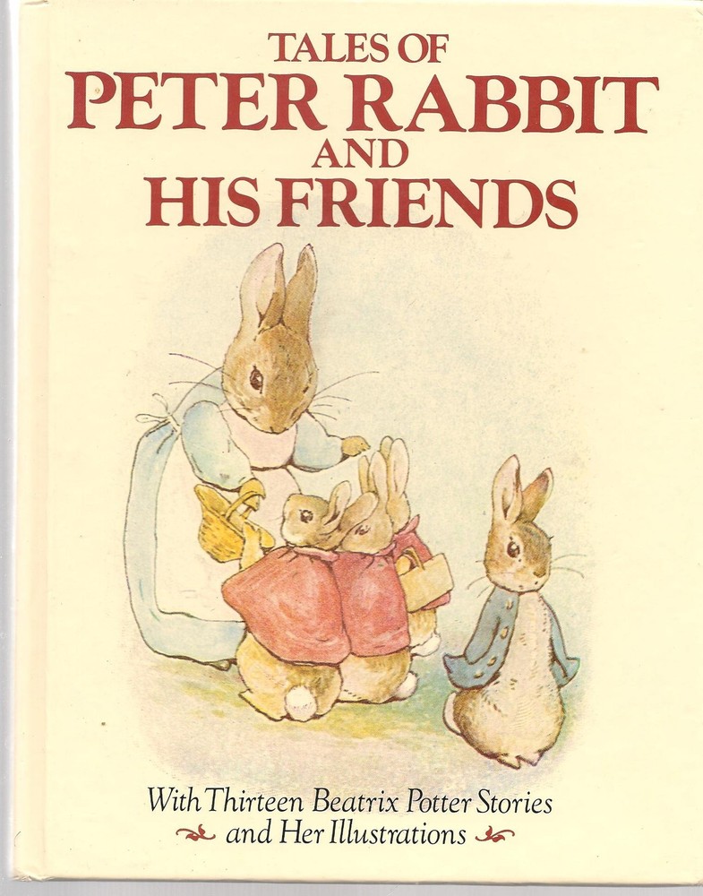 Tales of Peter Rabbit and His Friends