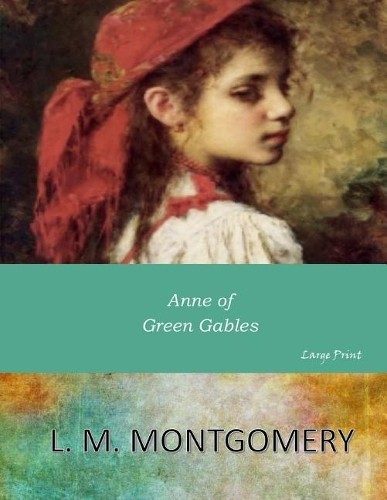 L M Montgomery Anne of Green Gables (Paperback)Another great item from Rarewaves USA | Free delivery!