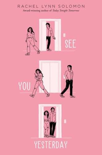 See You Yesterday by Rachel Lynn Solomon: Used