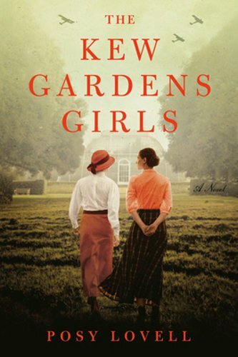 The Kew Gardens Girls by Posy Lovell: New