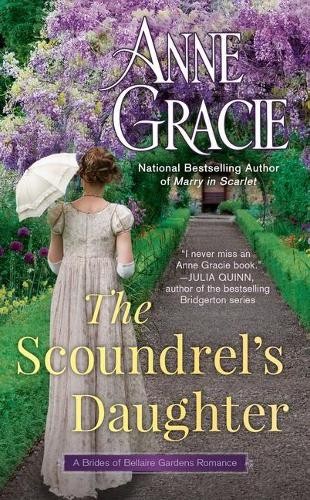 The Scoundrel's Daughter (The Brides o..., Gracie, Anne