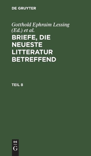 Briefe, Die Neueste Litteratur Betreffend. Teil 8 (Hardback)
