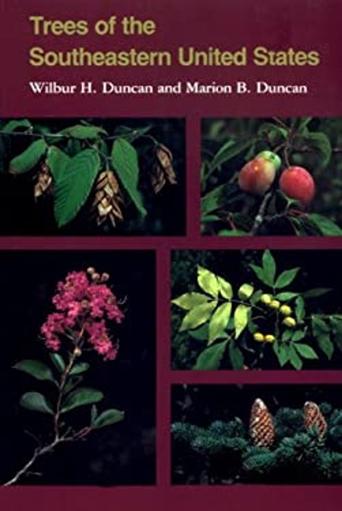 Trees of the Southeastern United States Wilbur H., Duncan, MarionFree US Delivery | ISBN:0820314692