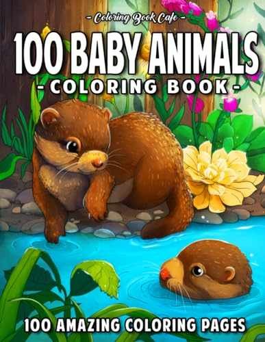 100 Baby Animals: A Coloring - Paperback, by Cafe Coloring Book - Acceptable