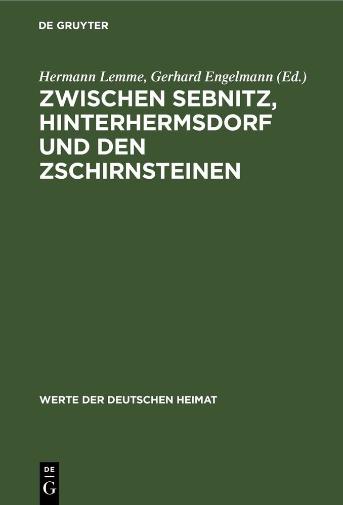 Zwischen Sebnitz, Hinterhermsdorf Und Den Zschirnsteinen (Hardback)
