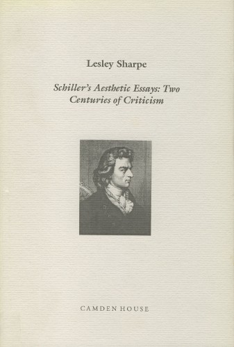 Lesley Sharpe Schiller's Aesthetic Essays (Hardback)