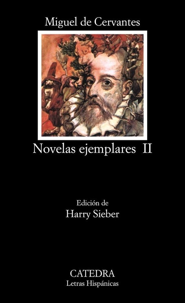 Novelas Ejemplares II by Miguel De Cervantes Saavedra