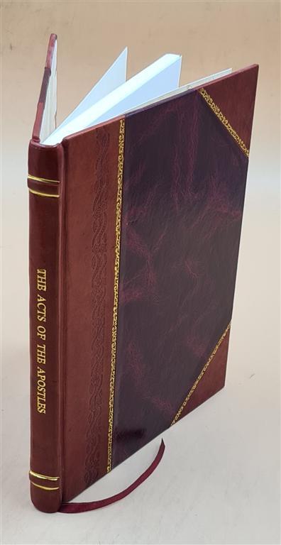 The Acts Of The Apostles In The Mohawk Language 1835 [Leather Bound]