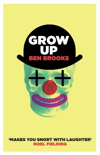 Grow Up By Ben Brooks