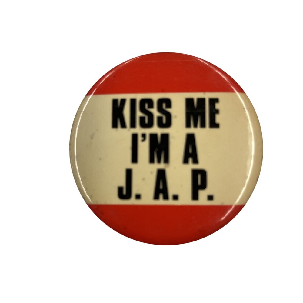 Kiss Me I’m A J.A.P. Vintage 1980s Pinback Button