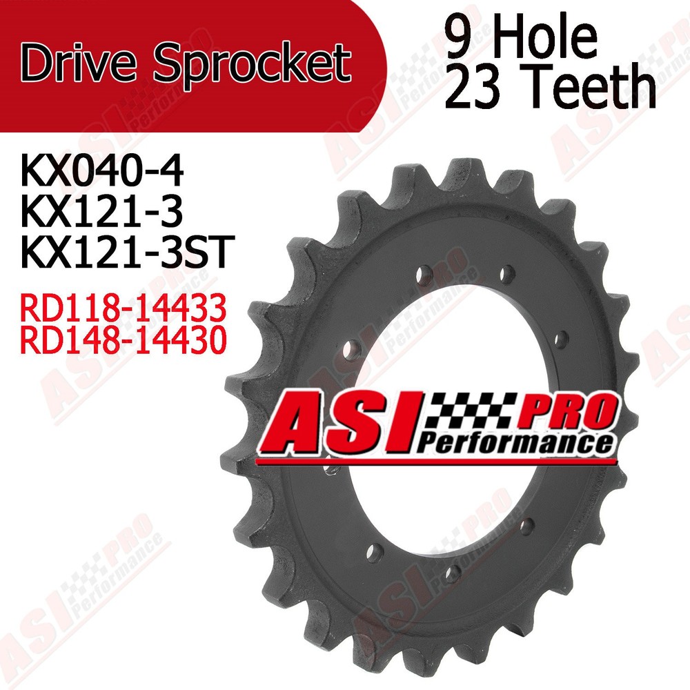 Drive Sprocket 23 Teeth 9 Hole Fit Kubota KX040-4 KX121-3 KX121-3ST RD148-14430
