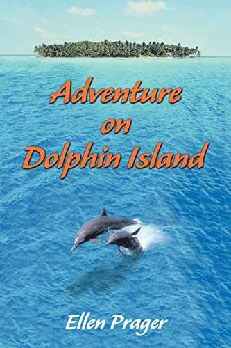 Adventure on Dolphin Island - Paperback, by Prager Ellen - Very Good