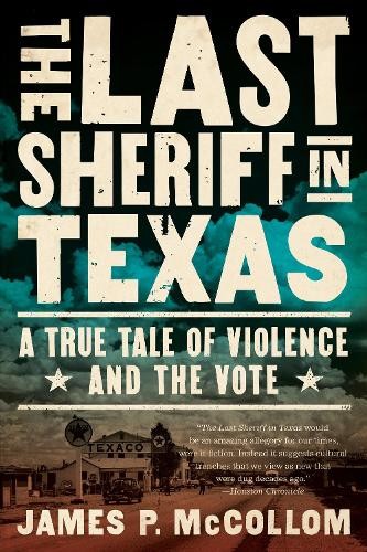 James P. McCollom The Last Sheriff in Texas (Paperback)Another great item from Rarewaves USA | Free delivery!