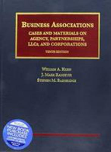 Business Associations : Cases and Materials on Agency, Partnerships, LLCs,...