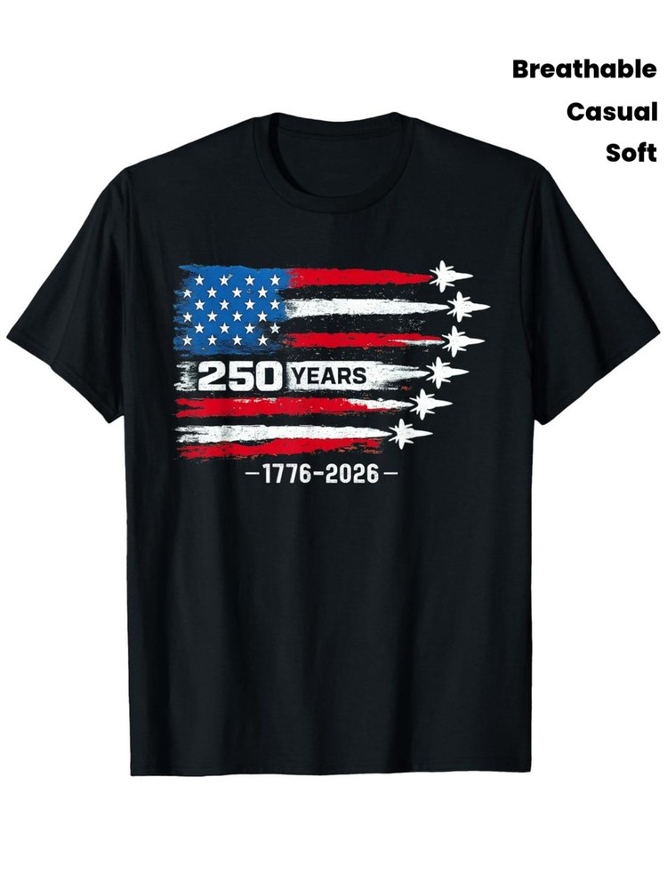 USA 250th Birthday T Shirt 1776 2026 Patriotic July 4th Graphic Casual Tee