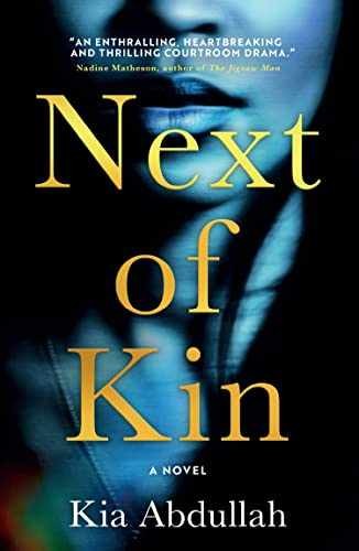 Next of Kin: A compelling and shocking - Paperback, by Abdullah Kia - Very Good