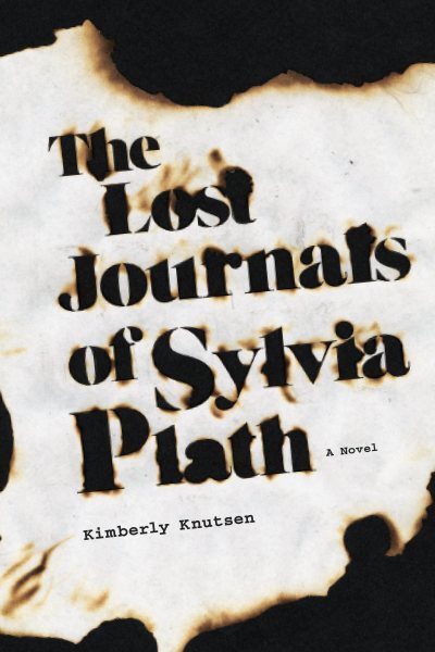 Lost Journals of Sylvia Plath, Paperback by Knutsen, Kimberly, Like New Used,...