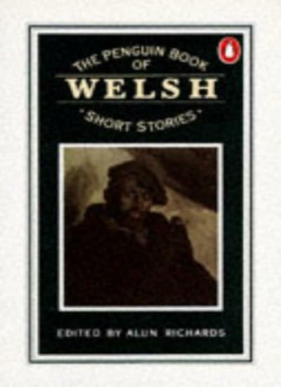 The Penguin Book of Welsh Short Stories By Various
