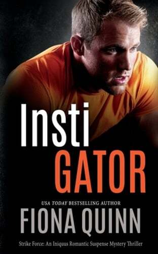 Instigator by Fiona Quinn: New