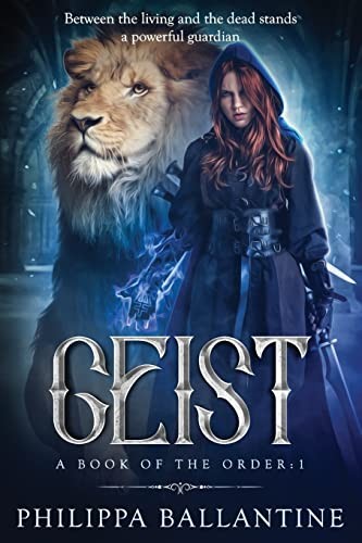 Geist : A Book of the Order, Philippa Ballantine