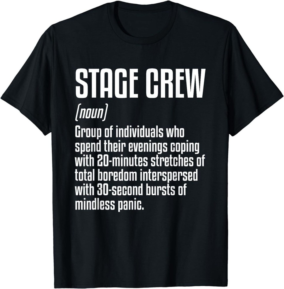 Theater Stage Crew Definition T-Shirt