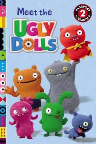 UglyDolls: Meet the UglyDolls (Passport to Reading Level 2) - Paperback - GOOD