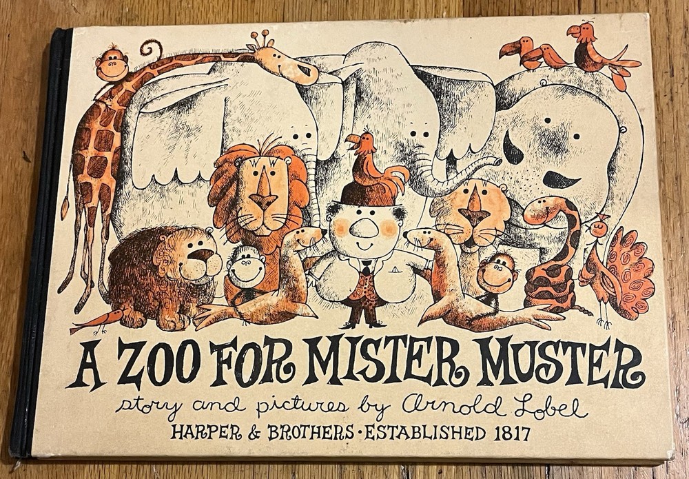 A ZOO FOR MISTER MUSTER : by Arnold Lobel : vintage