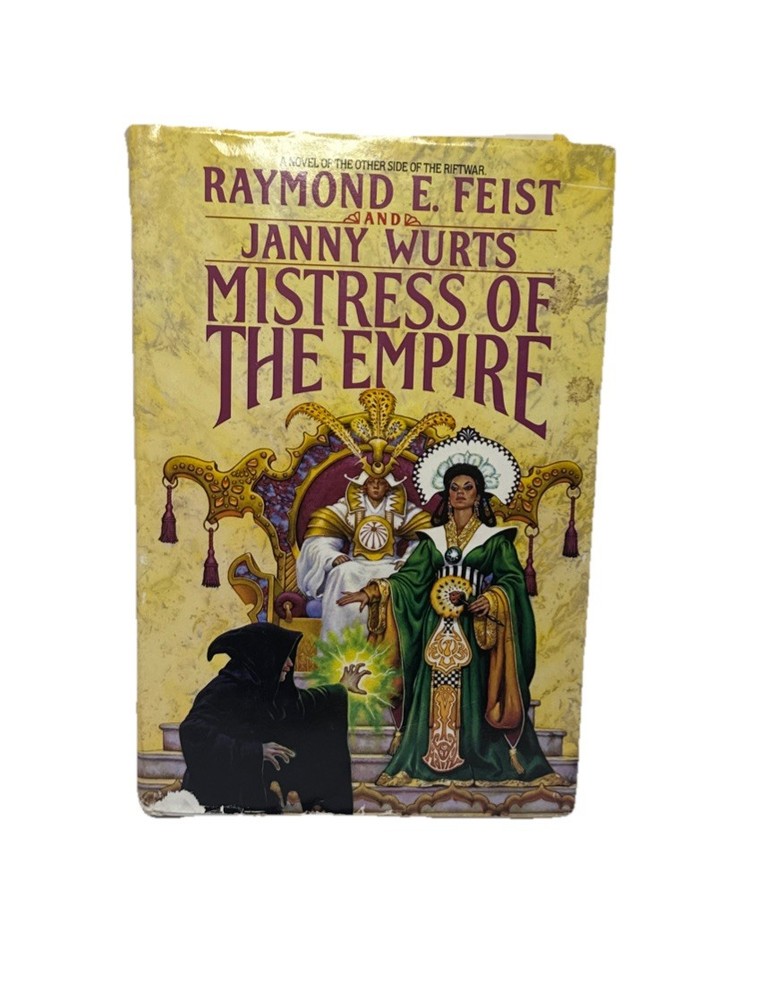 MISTRESS OF THE EMPIRE by Raymond E. Feist & Janny Wurts HCDJ 1992