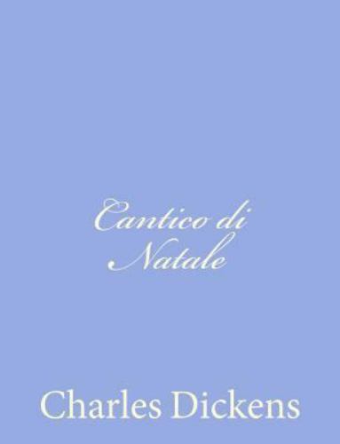 Cantico Di Natale, Paperback by Dickens, Charles; Verdinois, Federico, Like N...