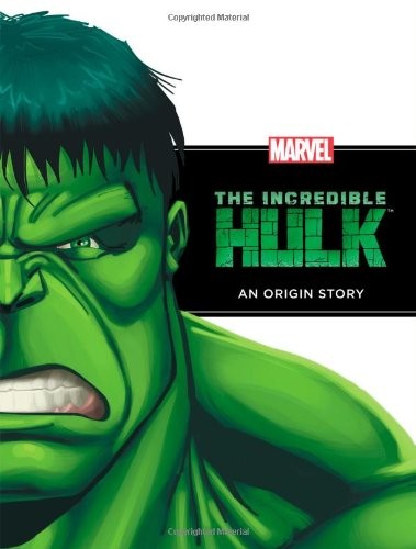 The Incredible Hulk: An Origin Story by Disney Book Group