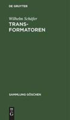 Transformatoren, Hardcover by Schäfer, Wilhelm, Like New Used, Free shipping ...