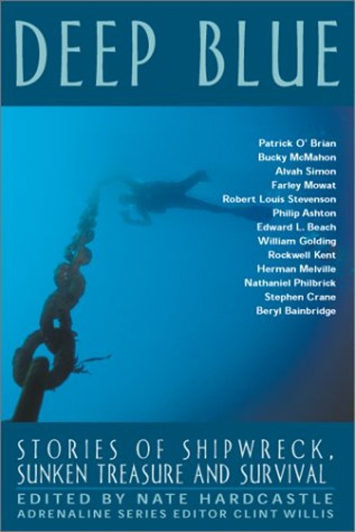Deep Blue : Stories of Shipwreck, Sunken Treasure, and Survival PFree US Delivery | ISBN:1560253134
